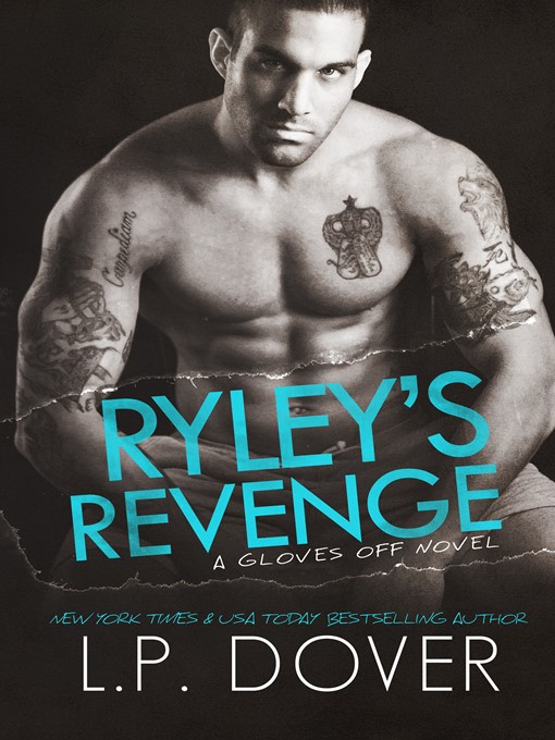 Title details for Ryley's Revenge by L.P. Dover - Available